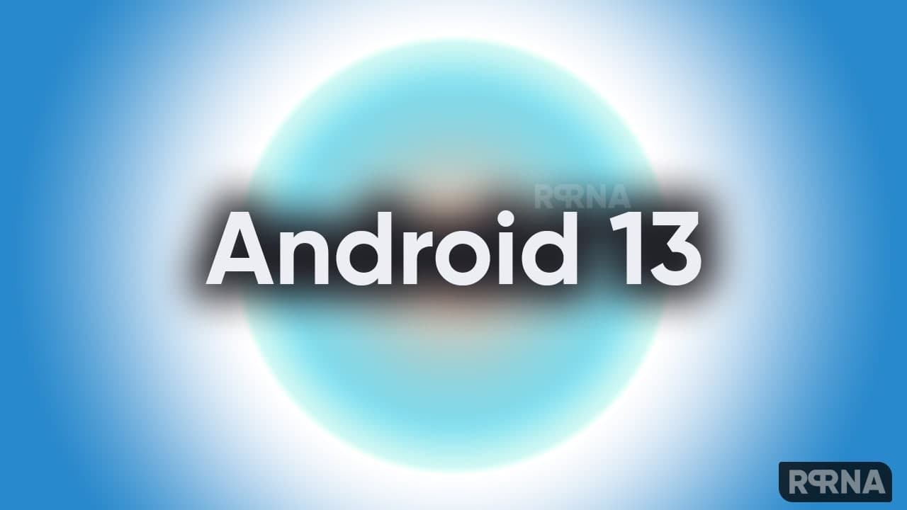 Google Android 13 Beta 2.1 rolling out with various issue fixes (Download Here)