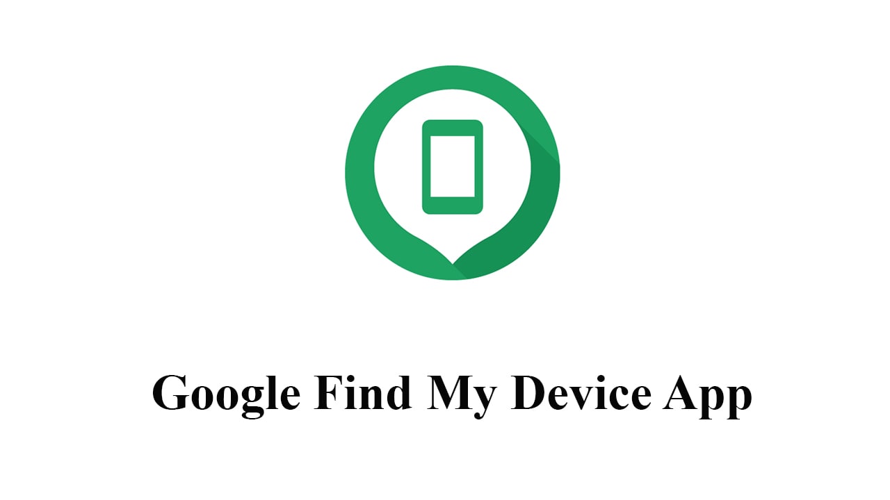 There’s a new update available for Google’s Find My Device App, get the