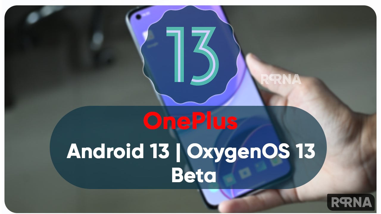 OnePlus Android 13 OxygenOS 13 Beta