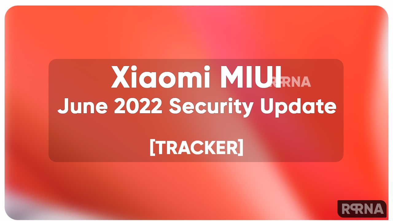 Xiaomi June 2022 Security Update