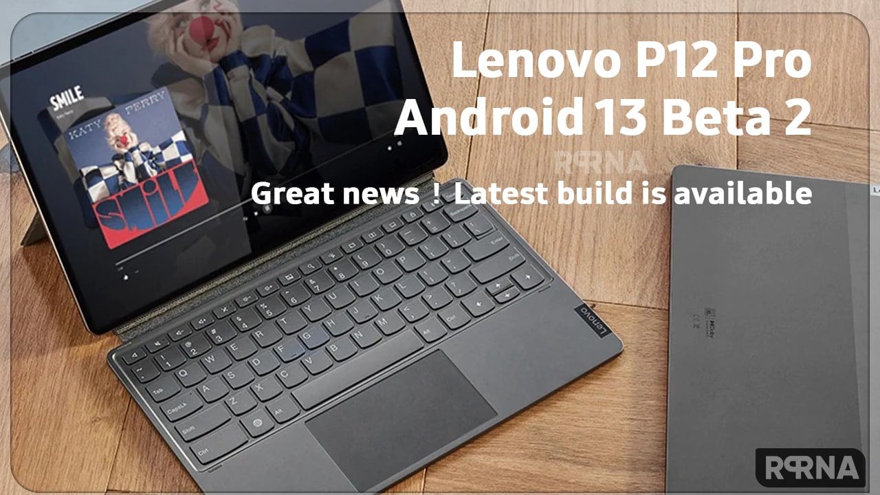 Lenovo P12 Pro Android 13 Beta 2