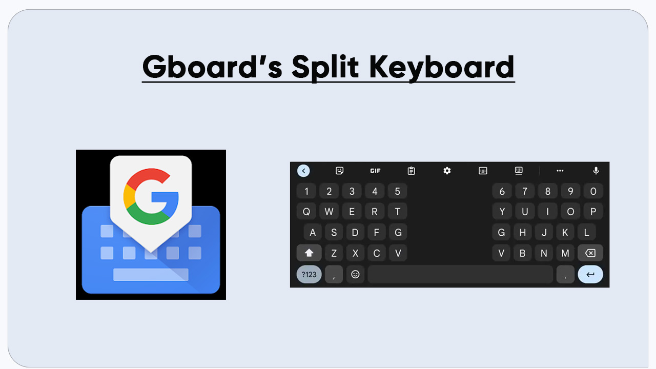 Gboard's split Keyboard