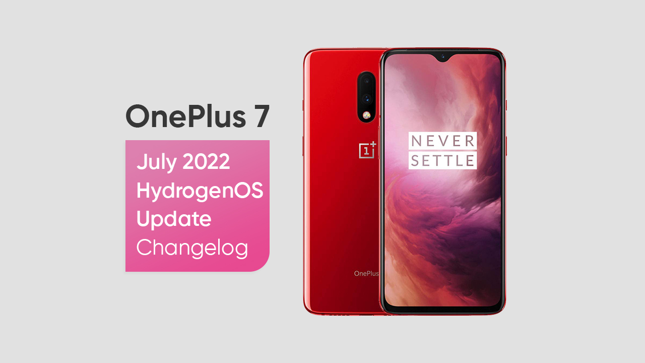OnePlus 7 july 2022 oxygenos changelog