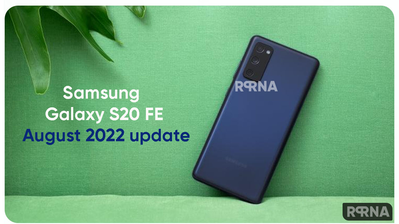 SamsungGalaxy S20 FE August 2022 update