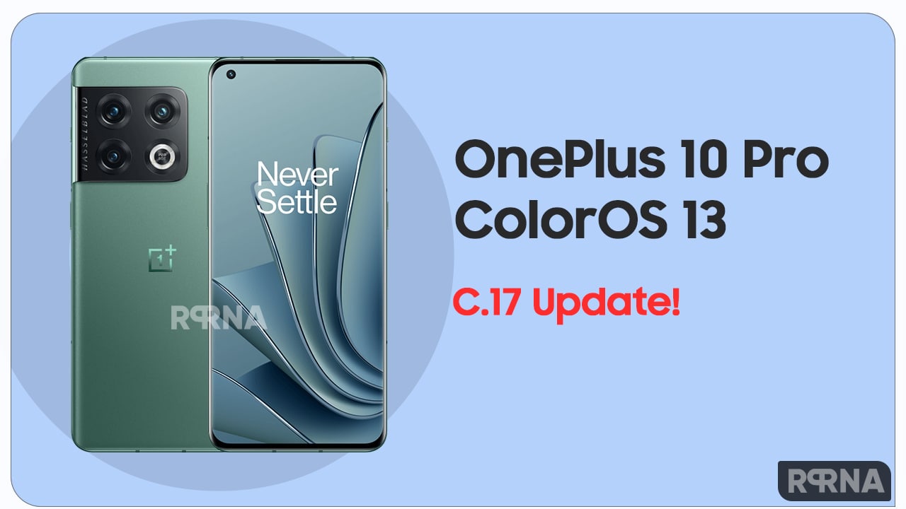 OnePlus 10 Pro ColorOS 13 C.17 Update