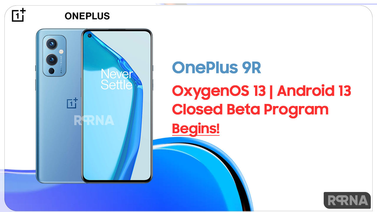 OnePlus 9R OxygenOS 13 Closed Beta 