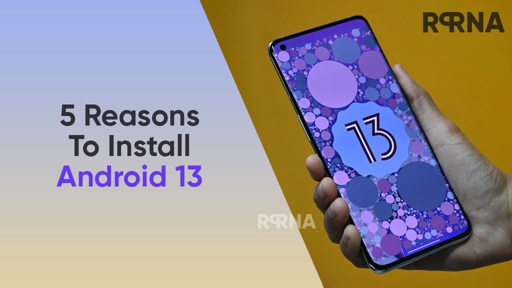 5 reasons Android 13