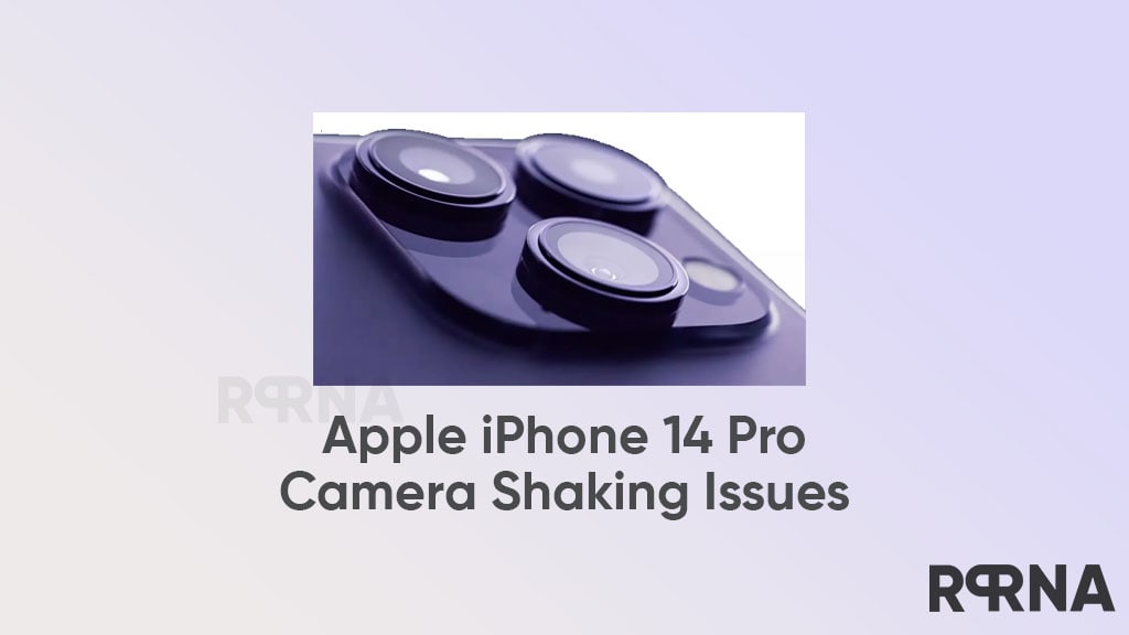 Apple iPhone 14 Pro camera shaking