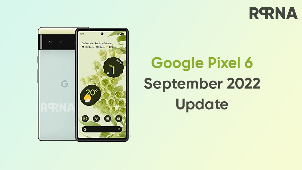 Google Pixel 6 September 2022 update
