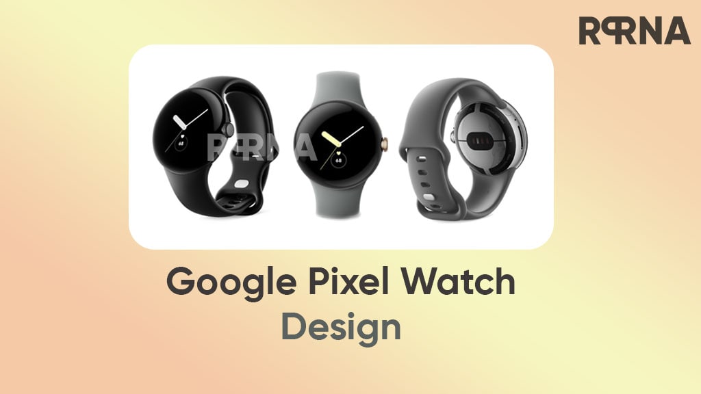 Google Pixel Watch design