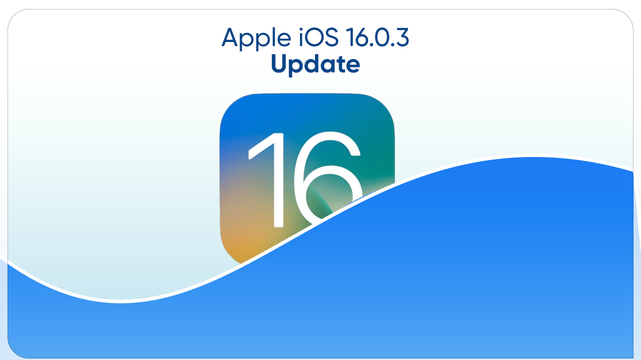Apple iOS 16.0.3 released