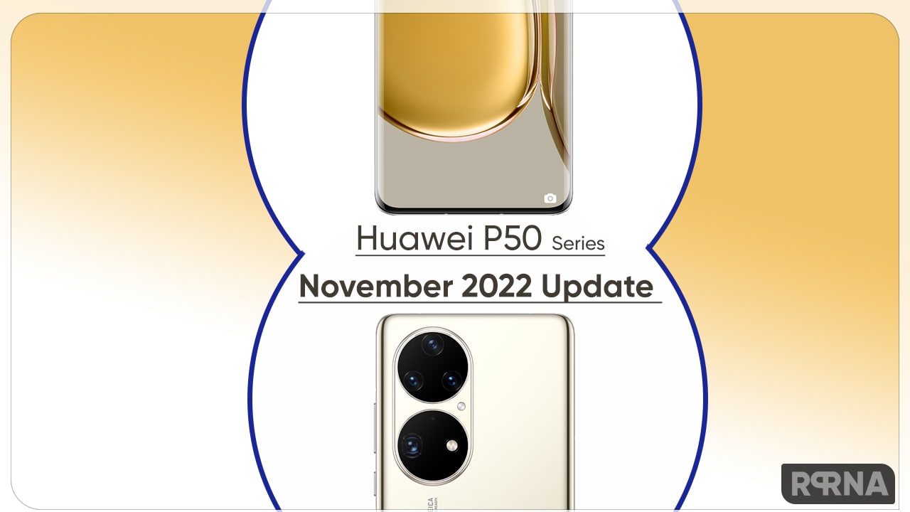 Huawe P50 November 2022 update 33