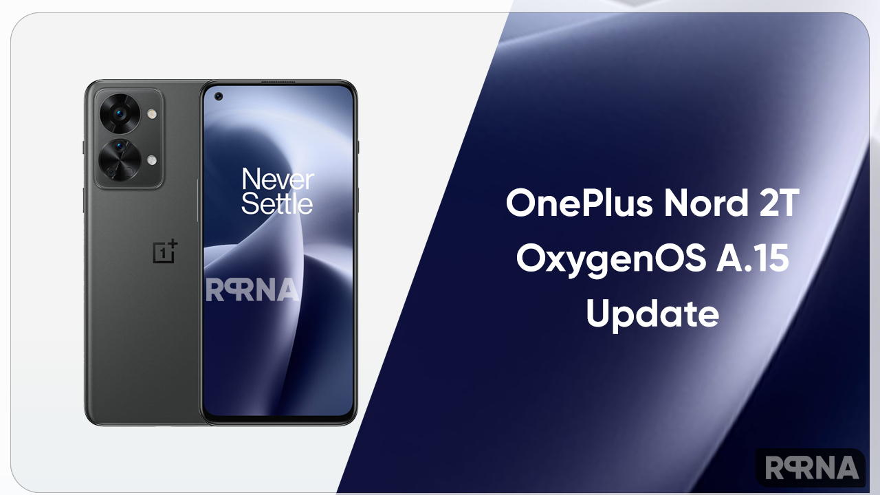 OnePlus Nord 2T oxygenOS A.15 update