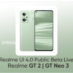 One UI 4.0  public beta Realme GT