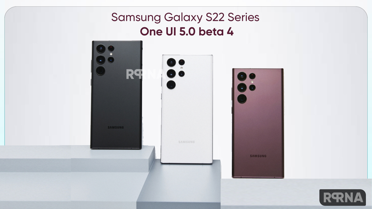 Samsung Galaxy S22 series One UI 5 beta 4 update