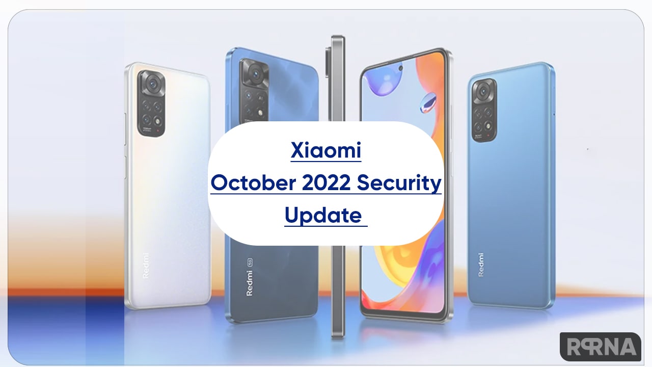Xiaomi October 2022 Update Redmi Note 11