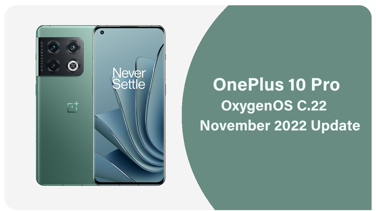 OnePlus 10 Pro OxygenOS C.22 Update