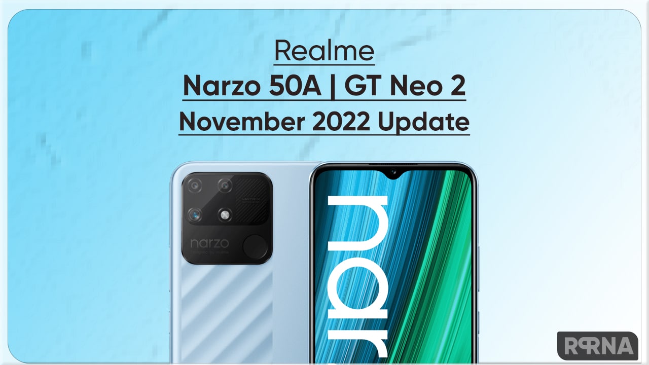 Realme 50Z GT NEO 2 November 2022 patch