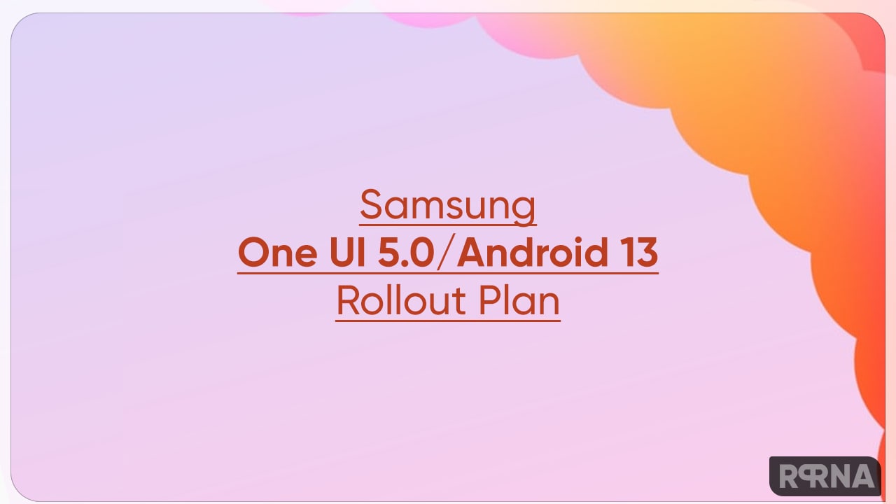 Samsung Android 13 rollout plan