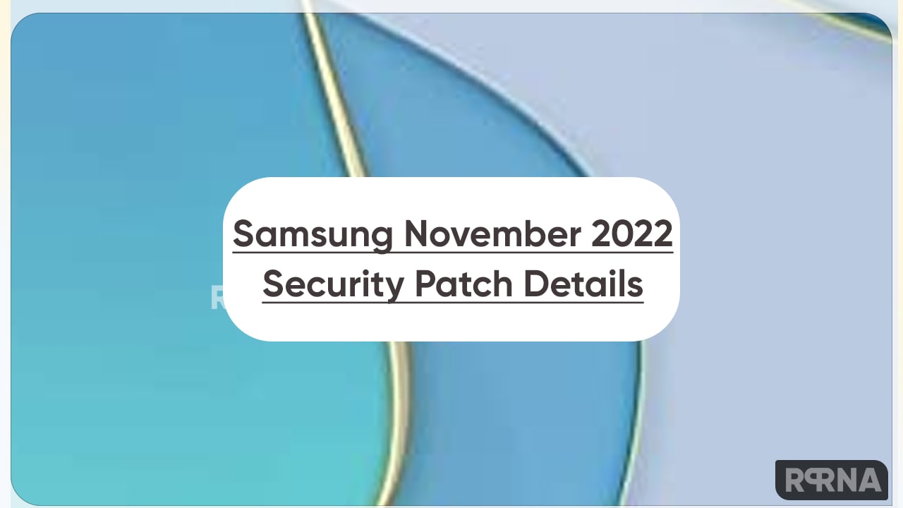 Samsung November 2022 Security Patch details