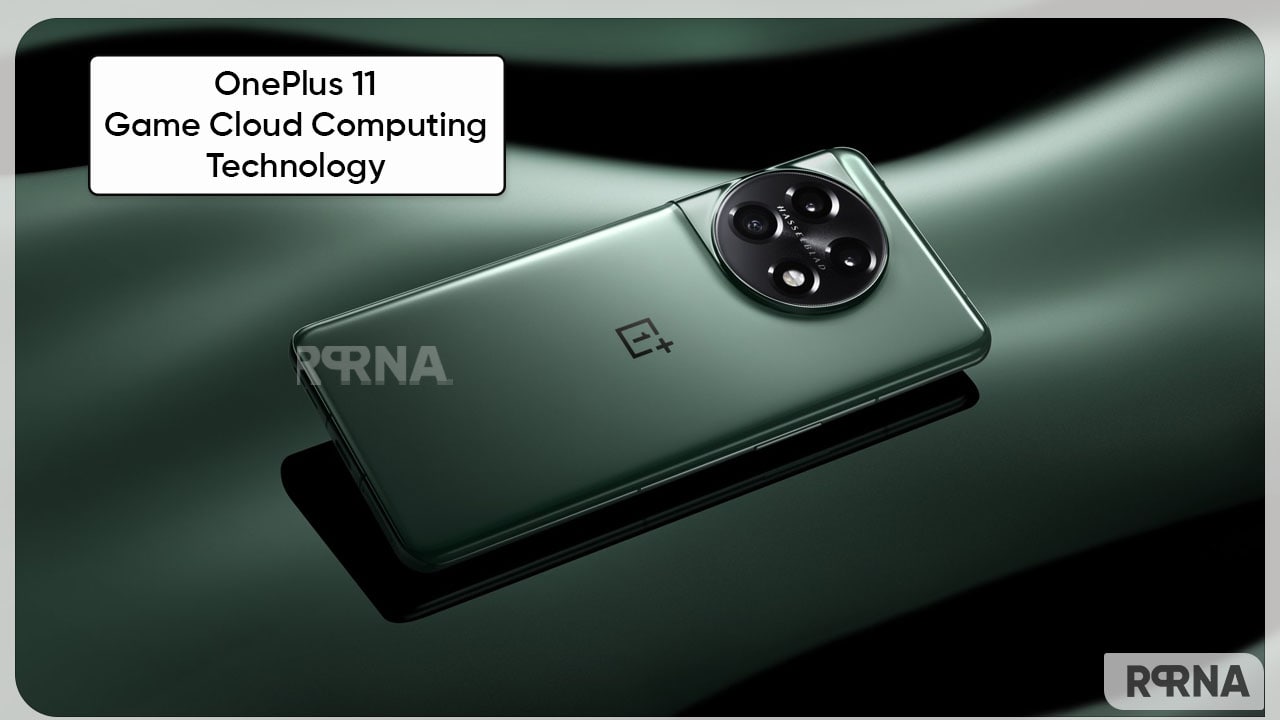 OnePlus 11 will equip Game Cloud computing technology
