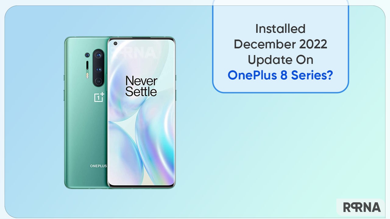 OnePlus 8 series December 2022 update