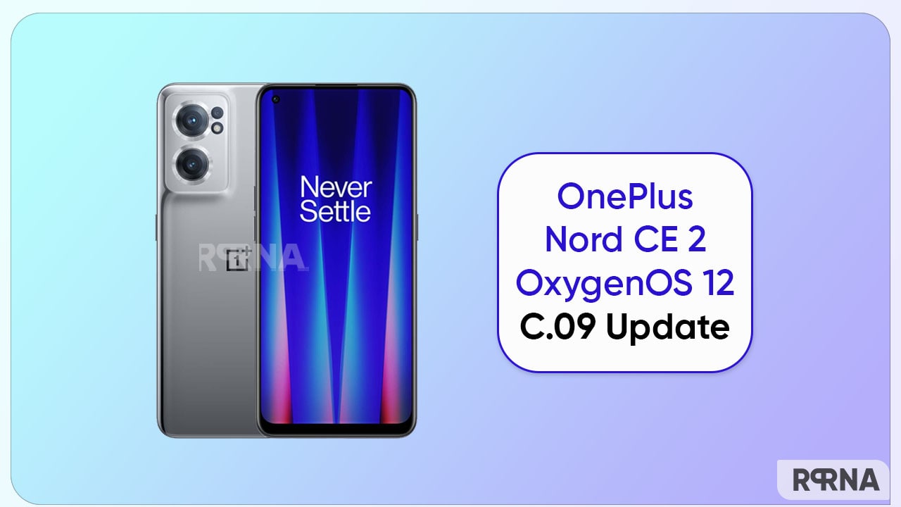 OnePlus Nord CE 2 receiving OxygenOS 12 C.09 update in Europe