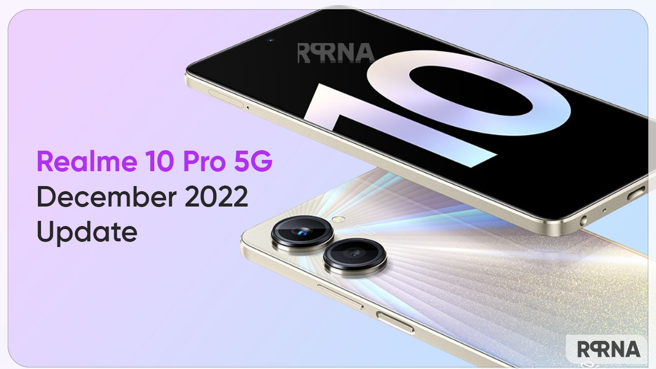 Realme 10 Pro 5G gets December 2022 update with stability improvements