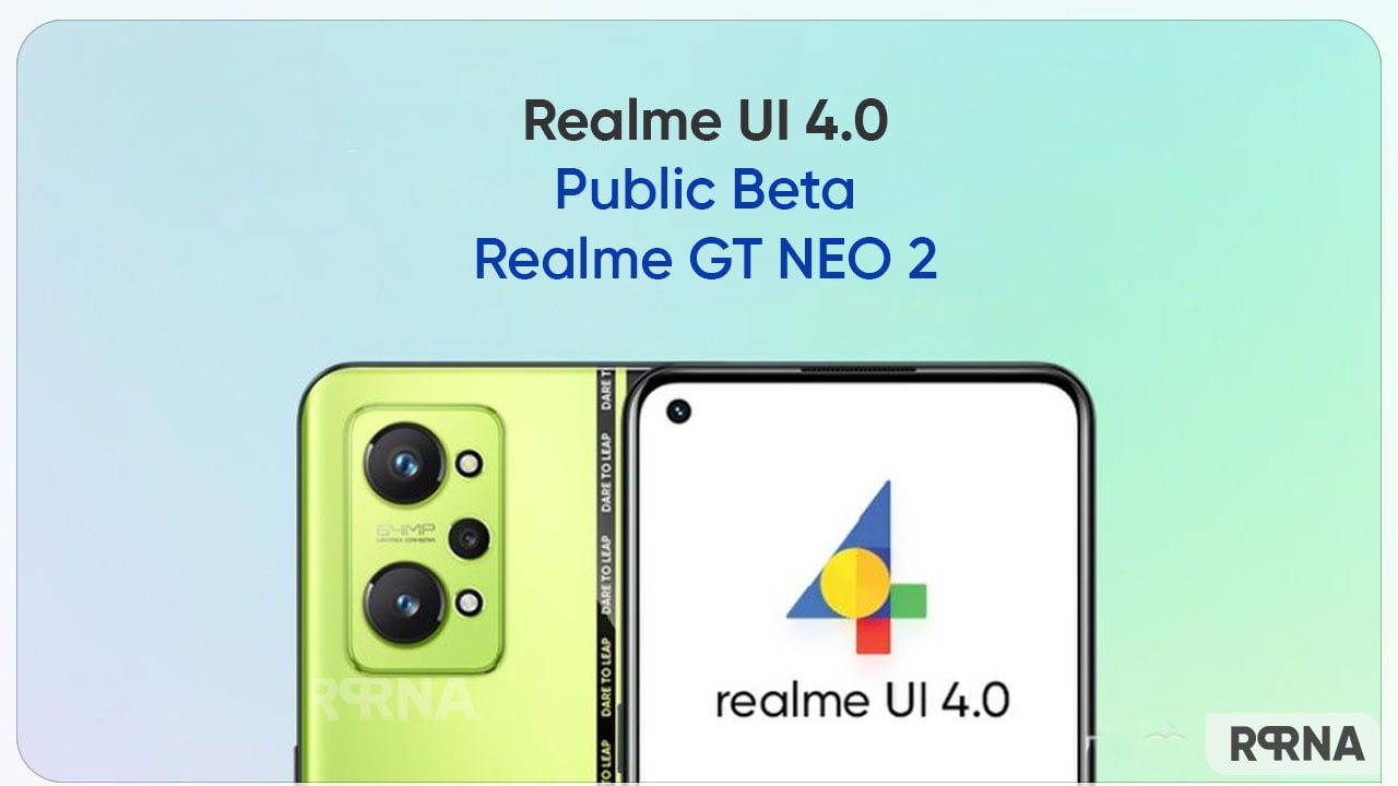 Realme UI 4.0 (Android 13) public beta available fo Realme GT NEO 2