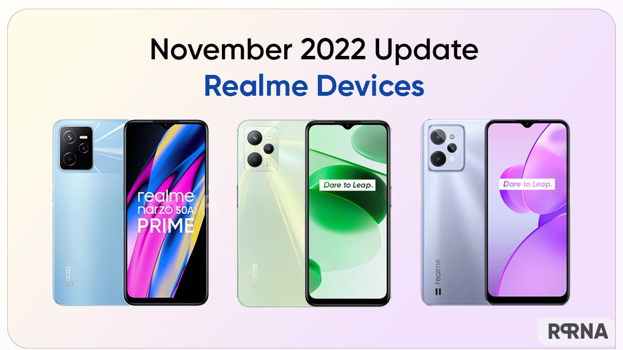 November 2022 update for Realme C35, C31 and Narzo 50A Prime is rolling out