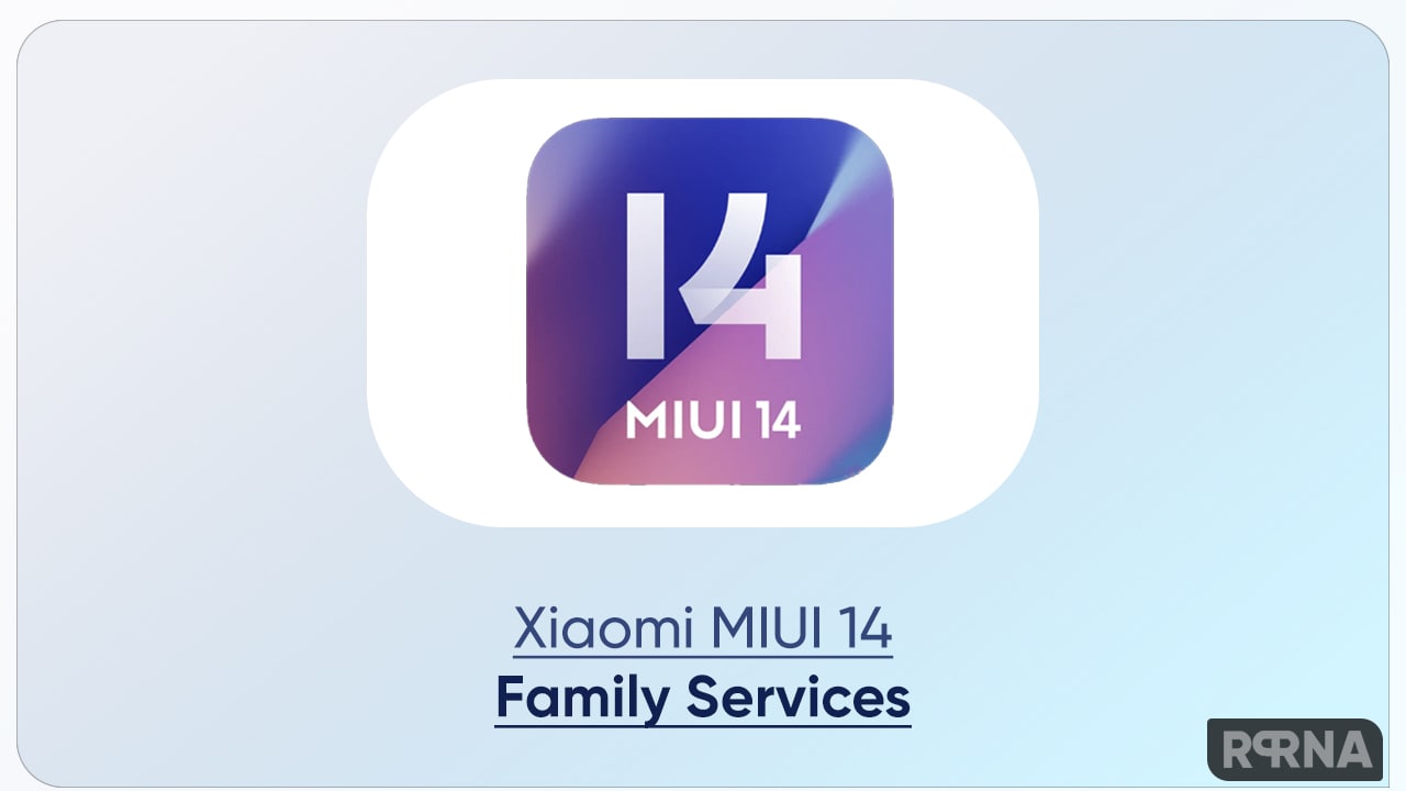 Xiaomi MIUI 14 fAMILY services