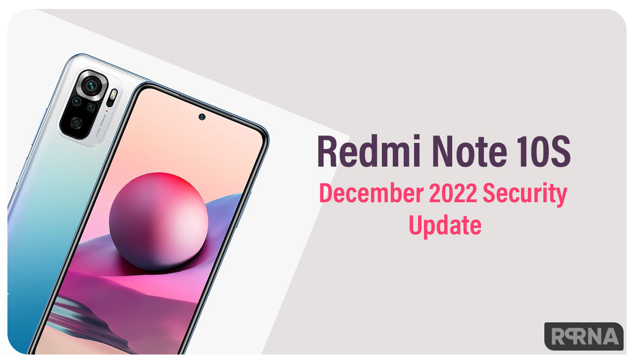 redmi note 10s december 2022 update