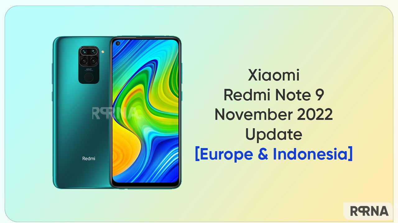 Redmi Note 9 grips November 2022 update in Europe and Indonesia