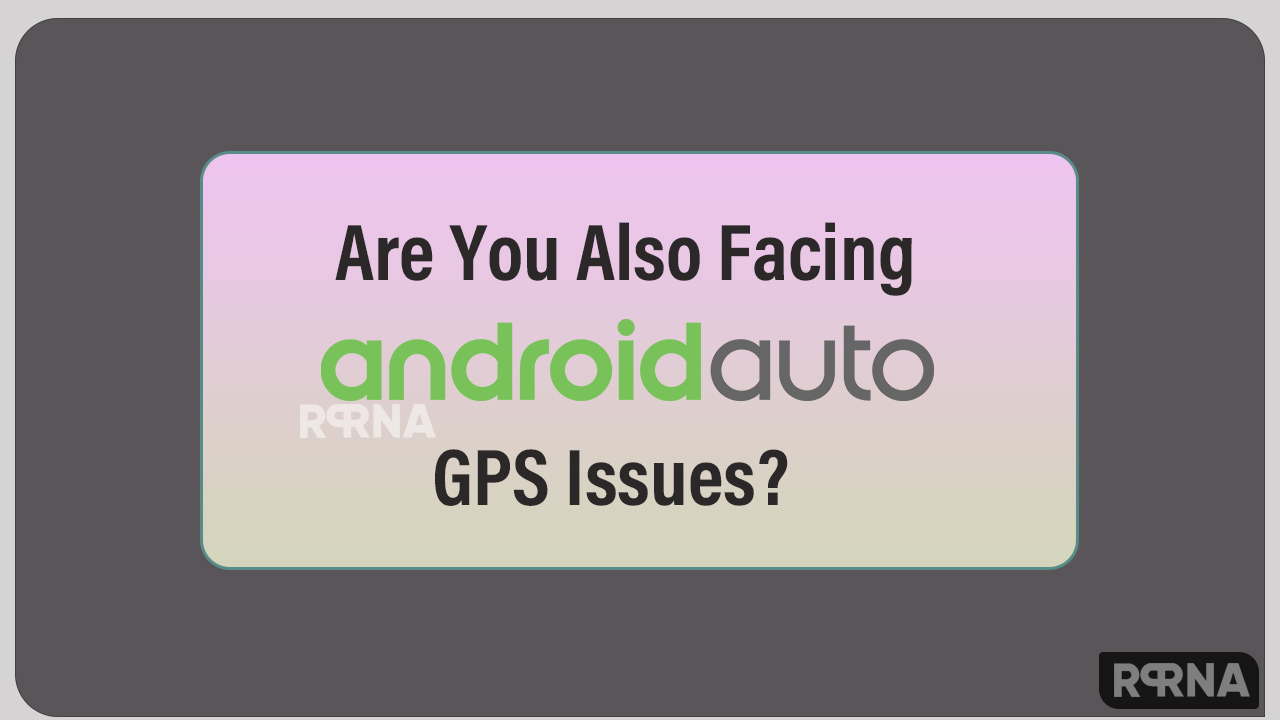Android Auto GPS issues