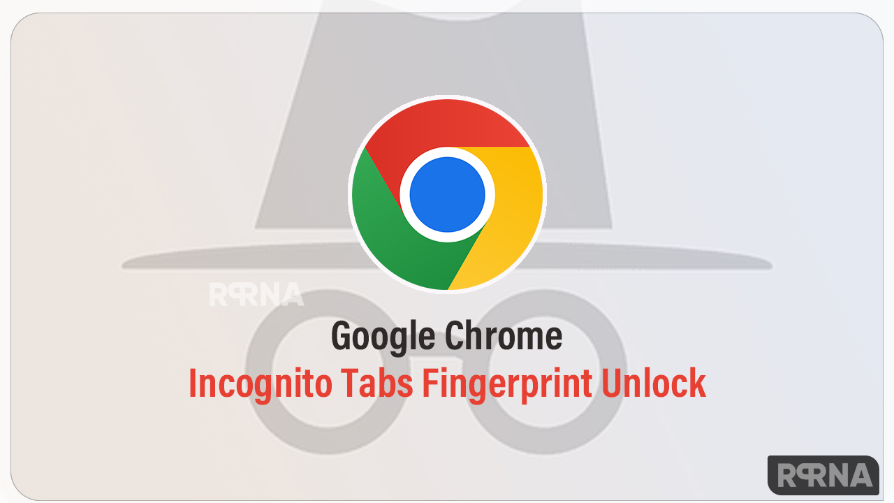 Google Incognito tabs fingerprint unlock