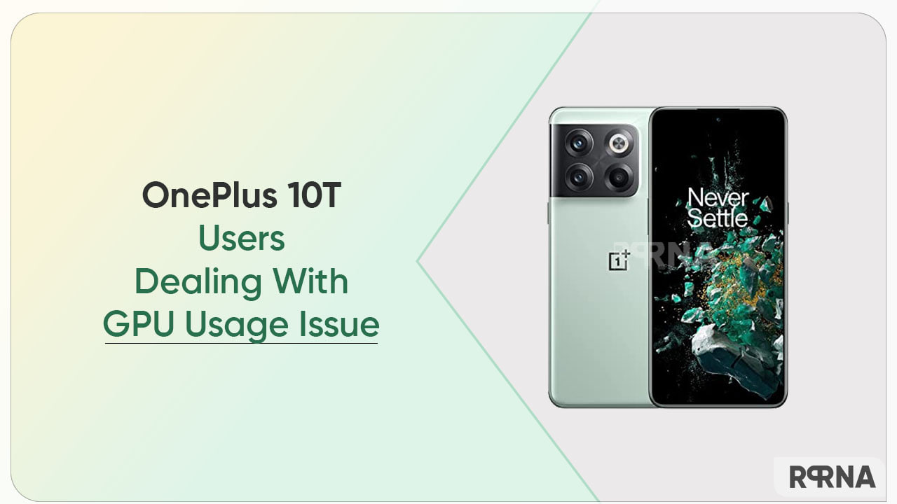 OnePlus 10T GPU usage