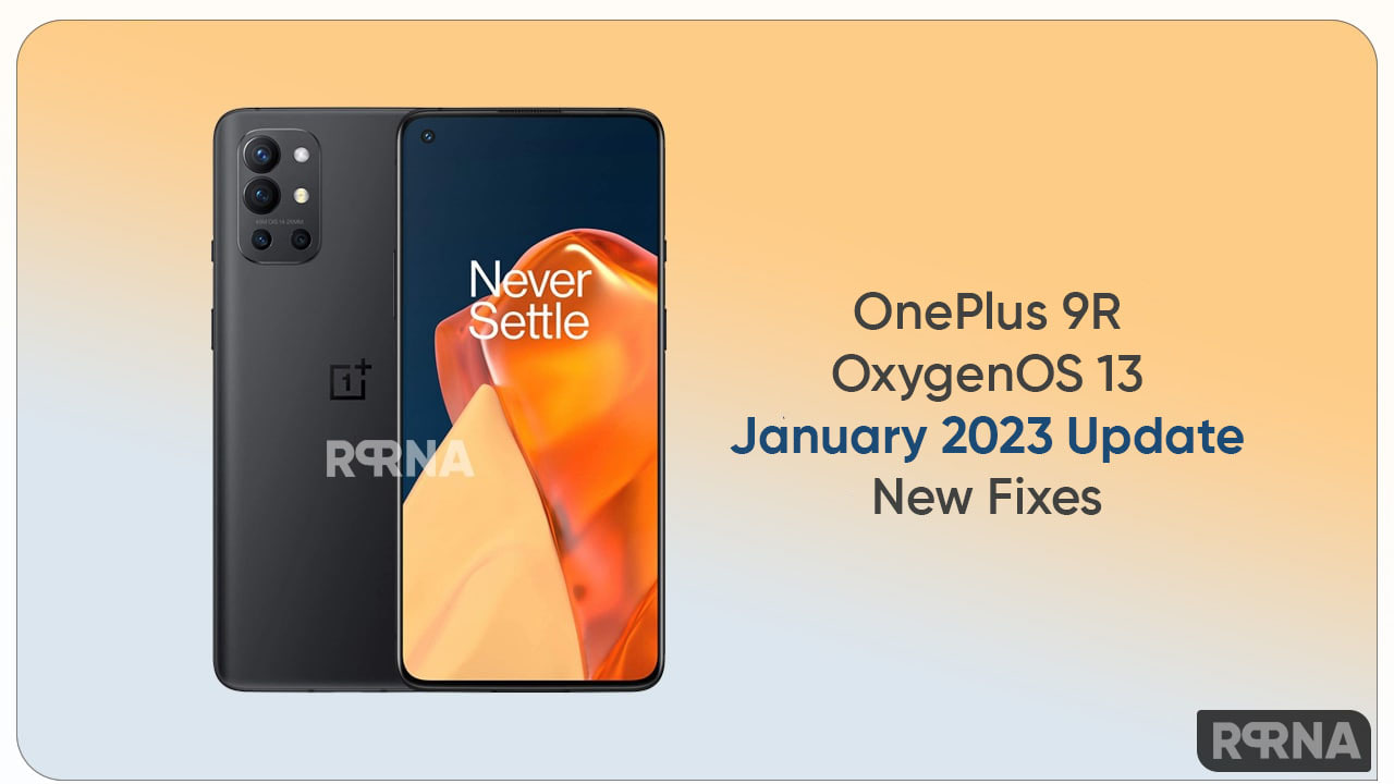 OnePlus 9R January 2023 Update