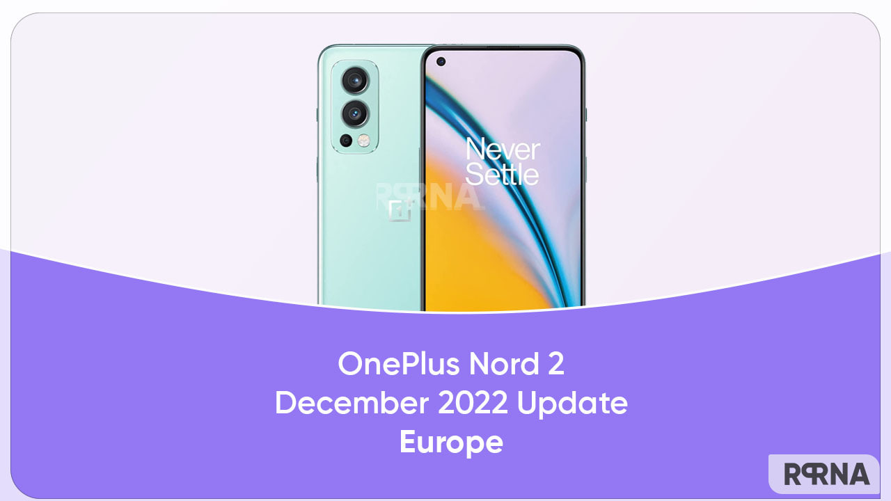 OnePlus Nord 2 December 2022 update Europe