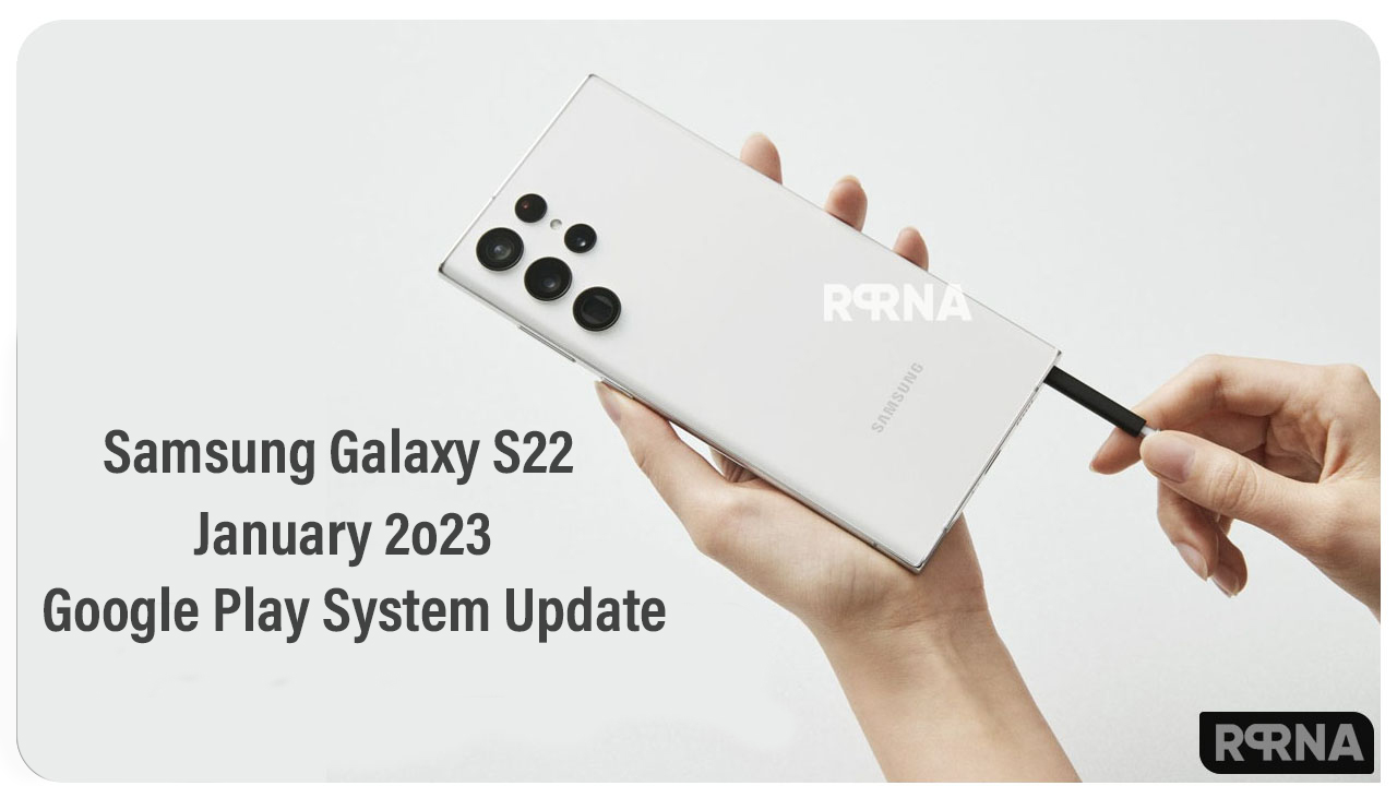seo: Samsung Galaxy S22 January 2023 Google Play System update
