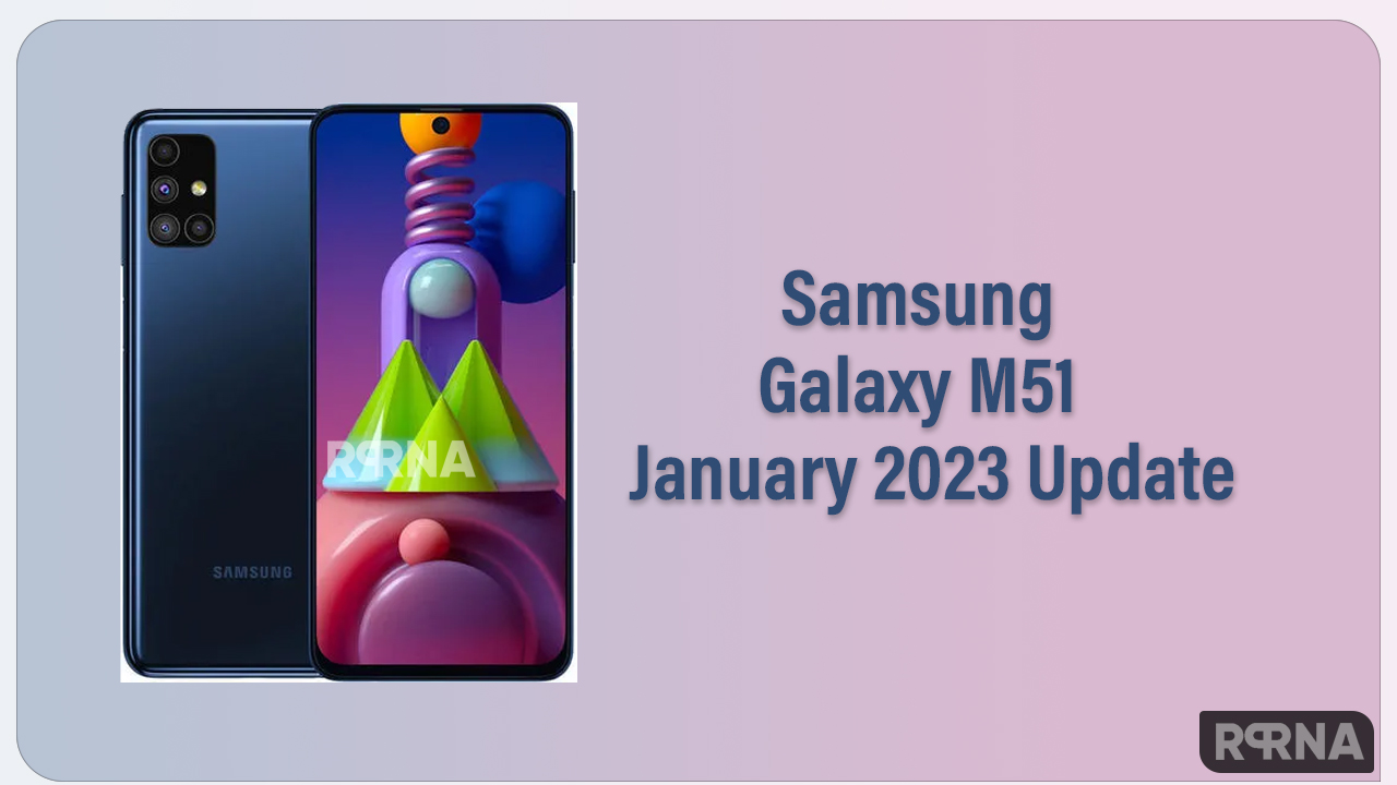 Galaxy M51 January 2023 update