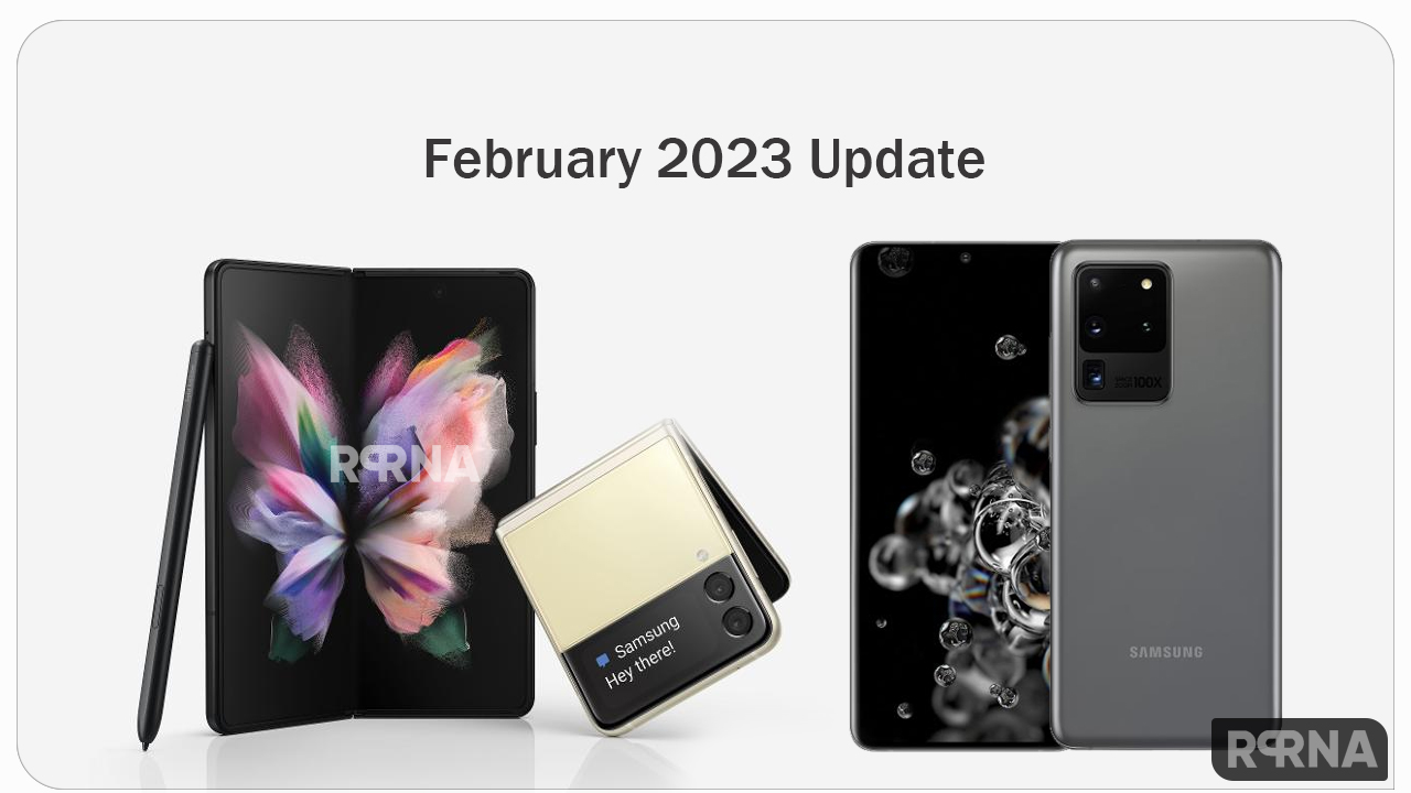 Samsung Galaxy Z Fold Flip 3 S20 February 2023 update