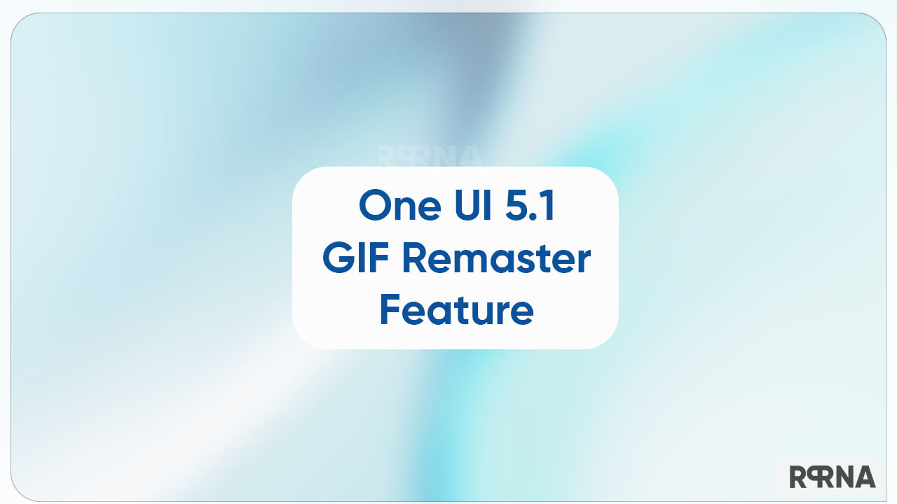 One UI 5.1 GIF Remaster