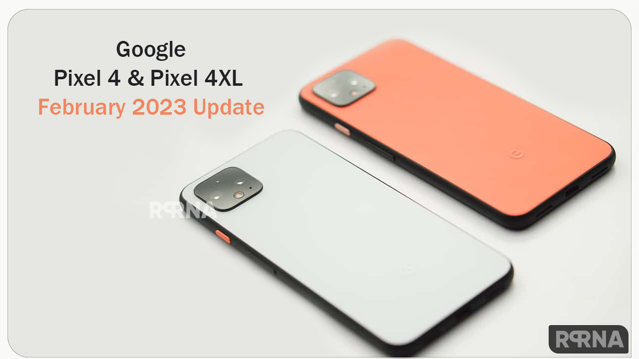 Google Pixel 4 4XL February 2023 update