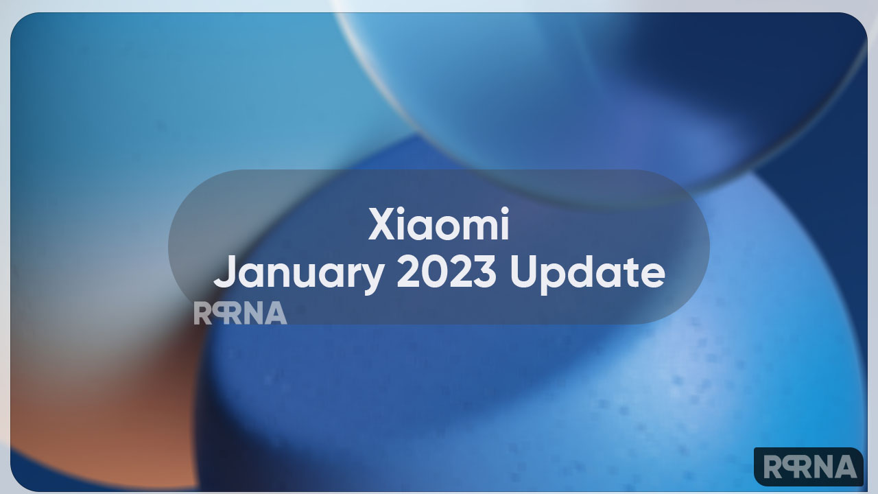 Redmi 10C Note 11E pro January 2023 update