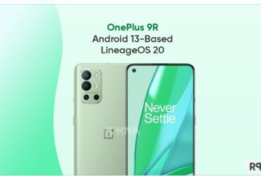 OnePlus 9R Android 13 LineageOS 20 update