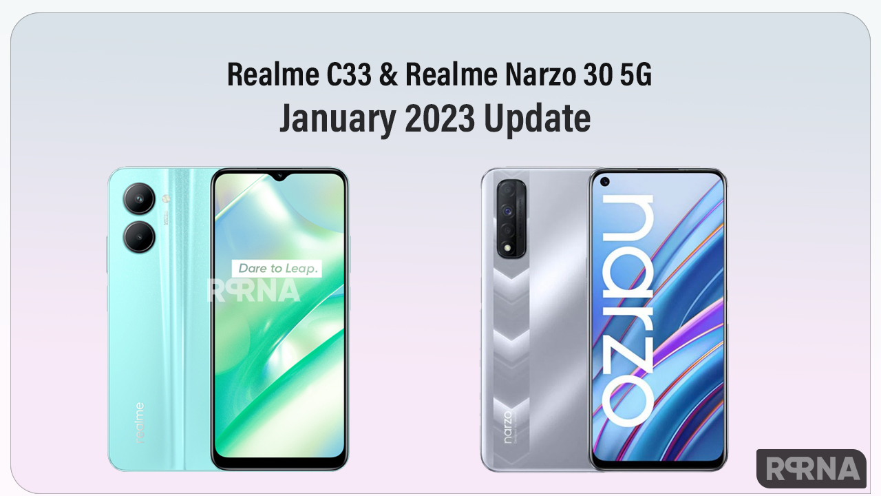 Realme C33 Narzo 30 January 2023 update
