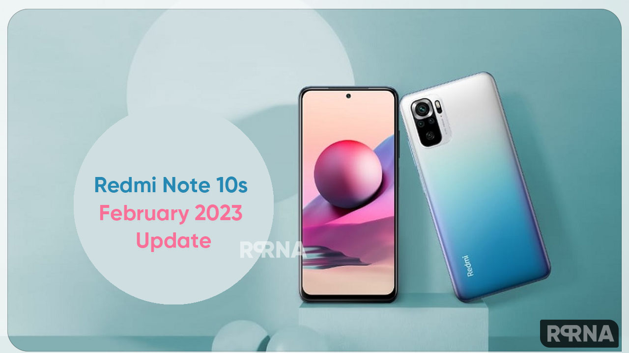 Redmi Note 10S February 2023 update