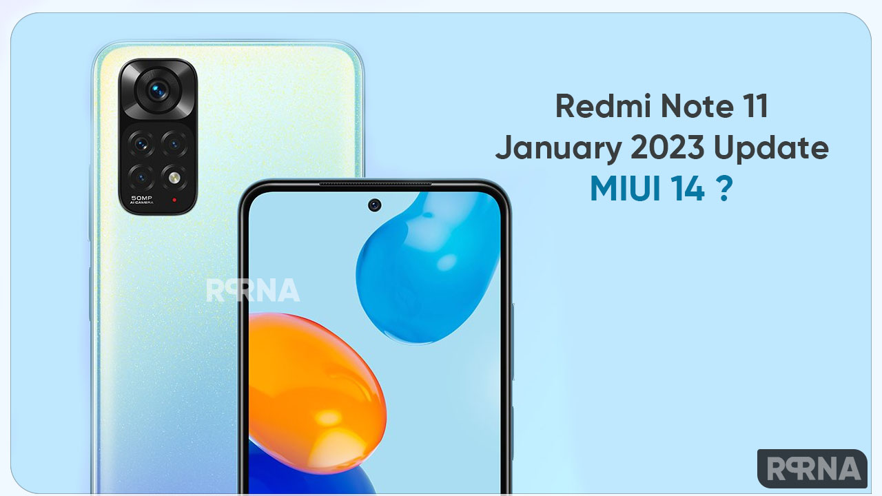 Redmi Note 11 January 2023 MIUI 14 update