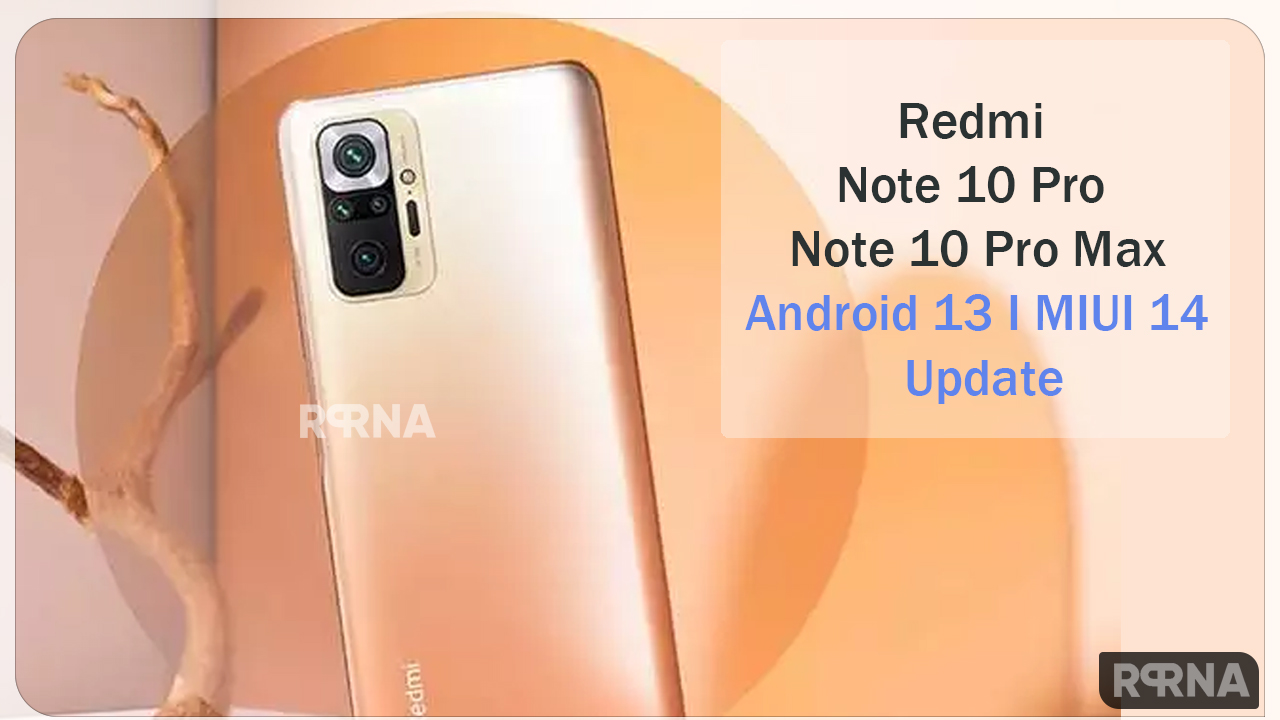 Redmi Note 10 Pro Max Android 13 MIUI 14 update