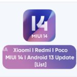 Xiaomi Android 13 MIUI 14 update devices list